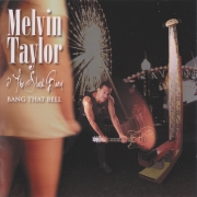 Melvin Taylor & The Slack Band - Bang That Bell (2000)