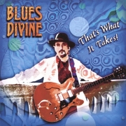 Philip Franchini & Blues Divine - That's What It Takes (2006)