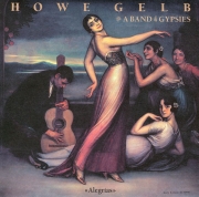 Howe Gelb & A Band of Gypsies – Alegrías (2011)