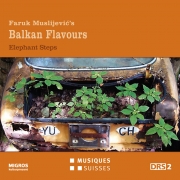 Faruk Muslijevic's Balkan Flavours - Elephant Steps (2012)