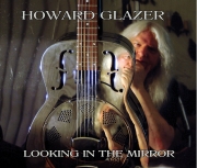 Howard Glazer - Looking In The Mirror (2014)