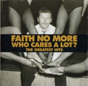 Faith No More – Who Cares A Lot? The Greatest Hits (1998)