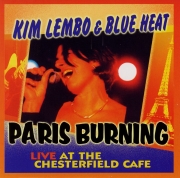 Kim Lembo & Blue Heat - Paris Burning (2010)