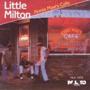 Little Milton - Annie Mae's Cafe (1987/1995)