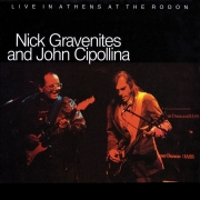 Nick Gravenites & John Cipollina - Live In Athens At The Rodon (1991)