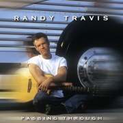 Randy Travis - Passing Through (2004)