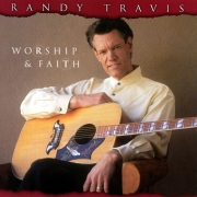 Randy Travis - Worship & Faith (2003)