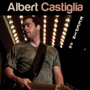 Albert Castiglia - Keepin' On (2010)