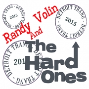 Randy Volin & The Hard Ones - Detroit Thang (2014)