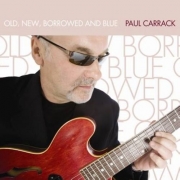 Paul Carrack - Old, New, Borrowed And Blue (2007)