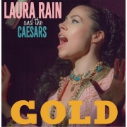 Laura Rain and the Caesars - Gold (2015)