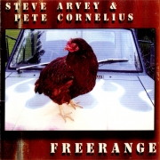 Steve Arvey & Pete Cornelius - Freerange (2005)