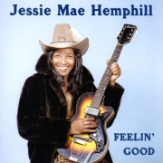 Jessie Mae Hemphill - Feelin' Good (1997)