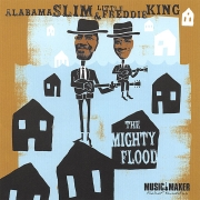 Alabama Slim & Little Freddie King - The Mighty Flood (2006)