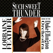 Lorraine Feather - Such Sweet Thunder: Music of the Duke Ellington Orchestra (2003) Lossless