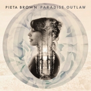Pieta Brown – Paradise Outlaw (2014)