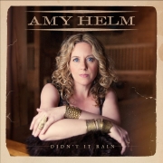 Amy Helm - Didn't It Rain (2015)
