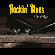 Rockin' Blues - Make it Right (2012)