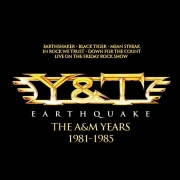 Y & T - Earthquake the A & M Years 1981-1985 (2013)