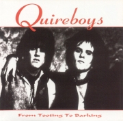 The Quireboys ‎– From Tooting To Barking (Reissue) (1994/2005)