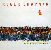 Roger Chapman - Walking The Cat (1989)