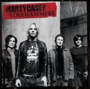 Marty Casey & Lovehammers ‎– Marty Casey & Lovehammers (2006)
