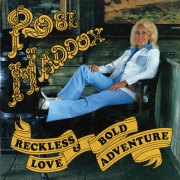 Rose Maddox - Reckless Love & Bold Adventure (1975/2007)