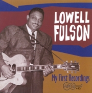 Lowell Fulson - My First Recordings (1997)