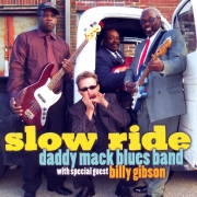 Daddy Mack Blues Band - Slow Ride (2006)