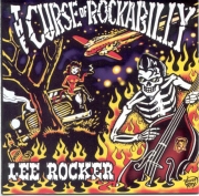 Lee Rocker - The Curse Of Rockabilly (2005)