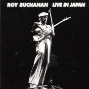 Roy Buchanan - Live In Japan (Remastered) (1978/2003)