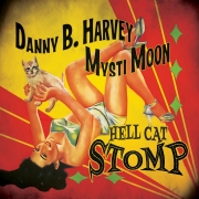 Danny B. Harvey & Mysti Moon - Hell Cat Stomp (2014)