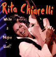 Rita Chiarelli ‎– What A Night - Live! (1997)