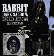 Rabbit - Dark Saloon/Broken Arrows (Reissue) (1973-74/2008)