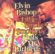 Elvin Bishop & Little Smokey Smothers - That's My Partner! (2000) CDRip