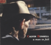 Calvin Russel - A Man In Full (2004)