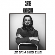 Curtis Matheson - Lust, Love & Broken Hearts (2017)