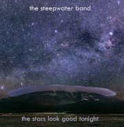The Steepwater Band - The Stars Look Good Tonight (EP) (2010)