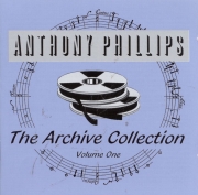 Anthony Phillips - The Archive Collection Volume One (1998)