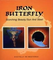 Iron Butterfly - Scorching Beauty / Sun and Steel (Remastered) (1974-75/2008)