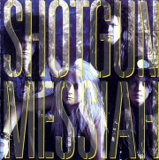 Shotgun Messiah ‎– Shotgun Messiah (1989)