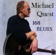 Michael Quest - 168 Blues (2008)