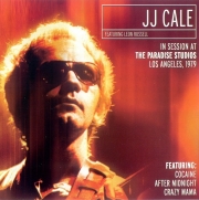 J.J. Cale - In Session At The Paradise Los Angeles Featuring Leon Russell (Remastered) (1979/2003)
