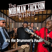 The Norman Jackson Band - It's The Drummer's Fault! (2017)