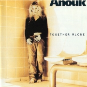 Anouk -  Together Alone (1997)