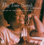 Big Time Sarah & The BTS Express - Blues In The Years One-D-One (1996)