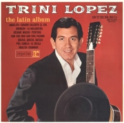 Trini Lopez - Latin Album  (Reissue) (1964/1973) LP