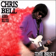 Chris Bell & 100% Blues - The Best (2006)