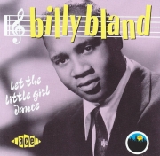 Billy Bland - Let The Little Girl Dance (1992)
