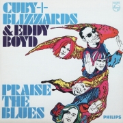 Cuby + Blizzards & Eddy Boyd - Praise The Blues (Reissue) (1967/2016)